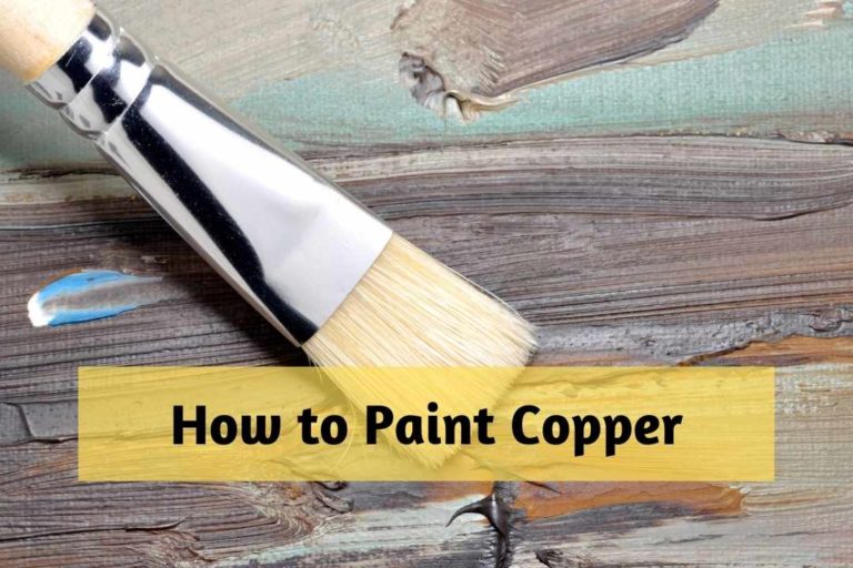 What Kind Of Paint Goes On Copper