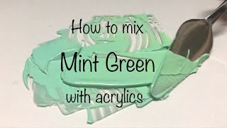 How To Mix Mint Green Paint