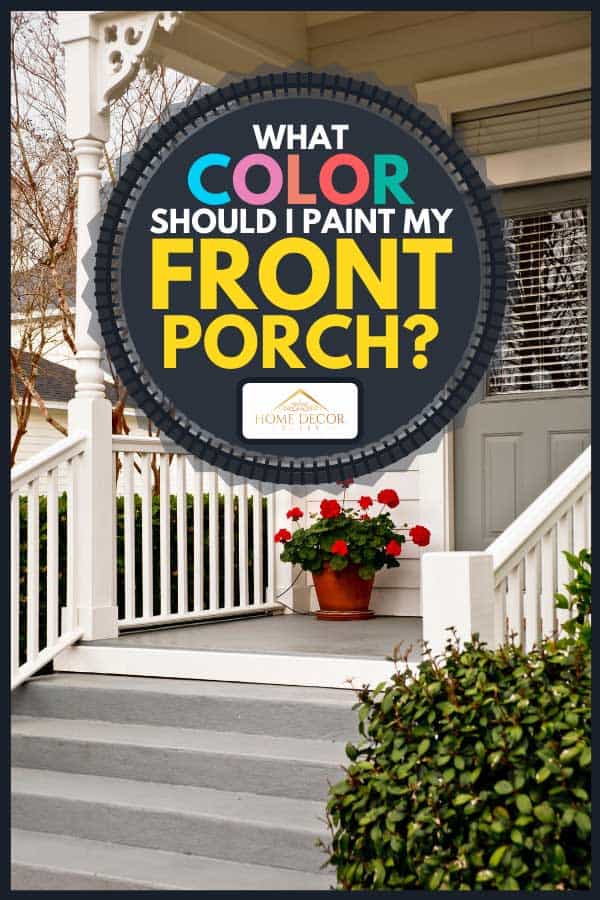 What Color To Paint Front Porch