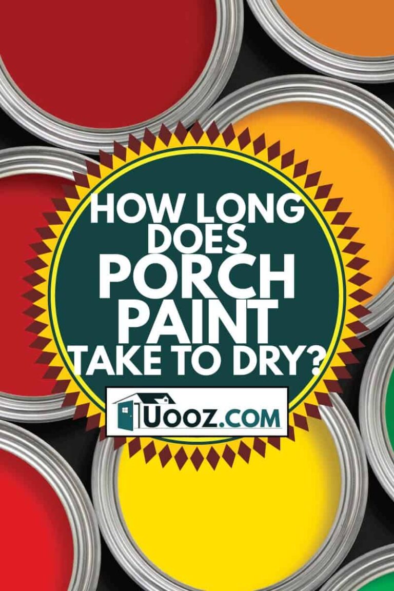 How Long Does It Take For Porch Paint To Dry