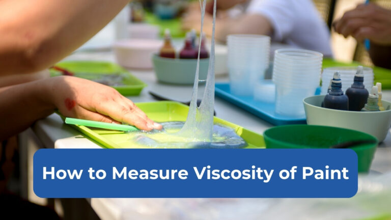 How to Measure Viscosity of Paint
