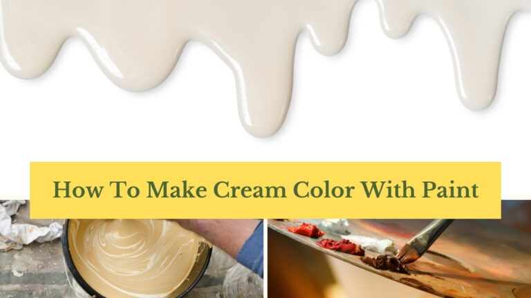 How To Make Cream Color With Paint