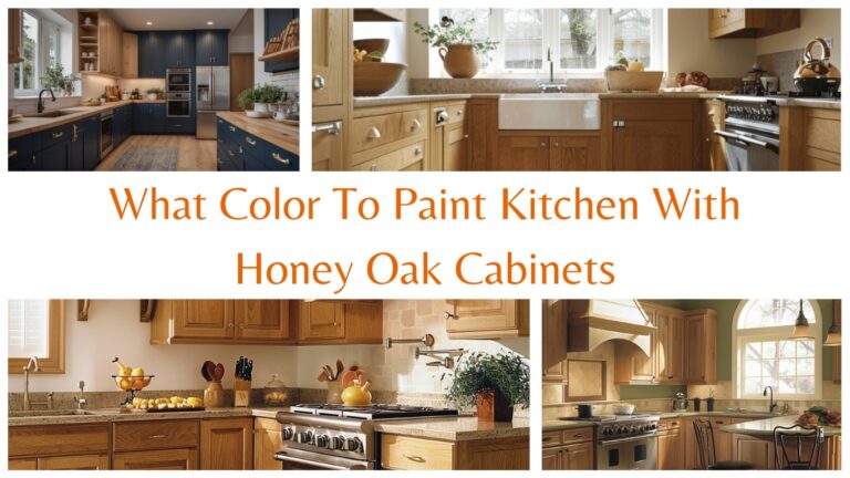 What Color To Paint Kitchen With Honey Oak Cabinets