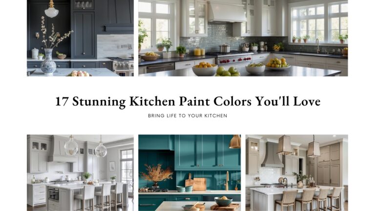 17 Best Paint Colors for a Kitchen: Top Picks for a Stunning Space
