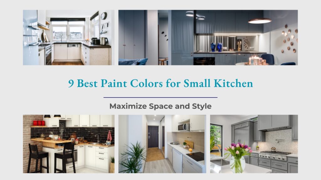 Best Paint Colors for Small Kitchen